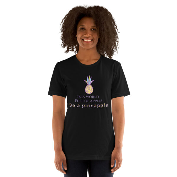 Unisex-T-Shirt “Be a Pineapple”
